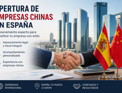 Apertura de empresas chinas en España: guía completa con asesoramiento experto
